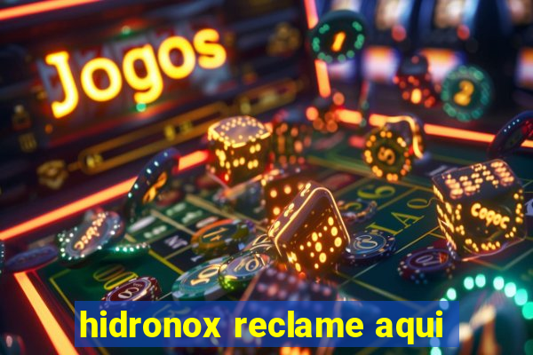 hidronox reclame aqui